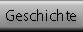 Geschichte